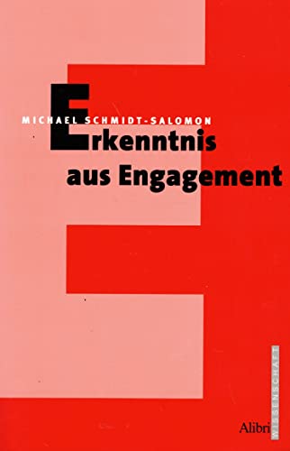 Erkenntnis aus Engagement von Michael Schmidt-Salomon und Michael Schmidt- Salomon - Michael Schmidt-Salomon und Michael Schmidt- Salomon