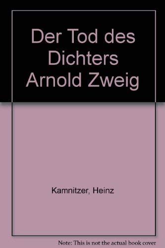Stock image for Der Tod des Dichters Arnold Zweig for sale by medimops