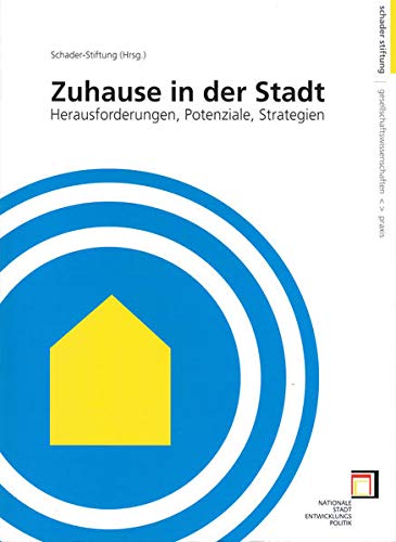 Beispielbild fr Zuhause in der Stadt, Herausforderungen, Potenziale, Strategien, Mit Abb., zum Verkauf von Wolfgang Rger