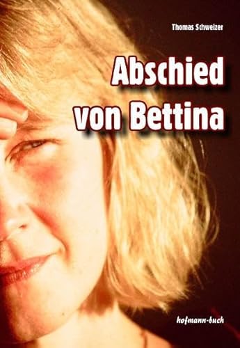 Imagen de archivo de Abschied von Bettina a la venta por medimops