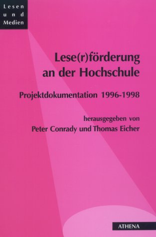 Beispielbild fr Lese(r)frderung an der Hochschule. Projektdokumentation 1996-1998 zum Verkauf von Der Bcher-Br