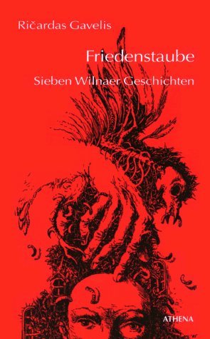 9783932740831: Friedenstaube. Sieben Wilnaer Geschichten. Aus dem Litauischen von Klaus Berthel (Livre en allemand)