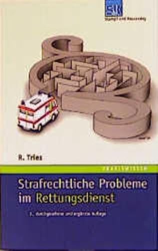 Beispielbild fr Strafrechtliche Probleme Im Rettungsdienst zum Verkauf von Wolfgang Geball