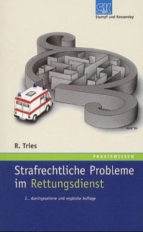Stock image for Strafrechtliche Probleme Im Rettungsdienst for sale by Wolfgang Geball