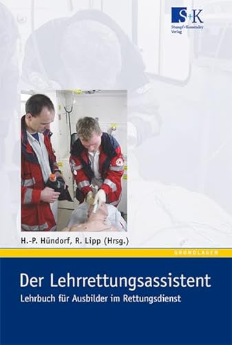 9783932750793: Der Lehrrettungsassistent: Lehrbuch fr Ausbilder im Rettungsdienst