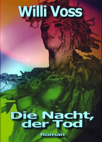 Beispielbild fr Die Nacht, der Tod zum Verkauf von Gabis Bcherlager