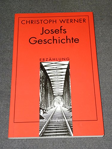 Beispielbild fr Josefs Geschichte. Erzhlung. zum Verkauf von Grammat Antiquariat