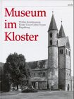 Beispielbild fr Museum im Kloster 25 Jahre Museum Kloster Unser Lieben Frauen Magdeburg zum Verkauf von WorldofBooks