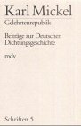 Beispielbild fr Gelehrtenrepublik. Beitrge zur deutschen Dichtungsgeschichte. zum Verkauf von Grammat Antiquariat
