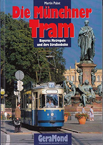 Die Münchner Tram - Martin Pabst