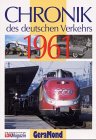 Beispielbild fr Chronik des deutschen Verkehrs 1961 zum Verkauf von medimops