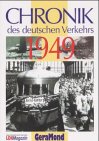 Beispielbild fr Chronik des deutschen Verkehrs 1949 zum Verkauf von medimops