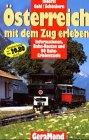 9783932785726: sterreich mit dem Zug erleben