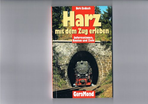 Imagen de archivo de Harz mit dem Zug erleben a la venta por medimops