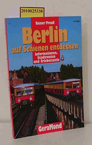 Beispielbild fr Berlin auf Schienen entdecken zum Verkauf von medimops