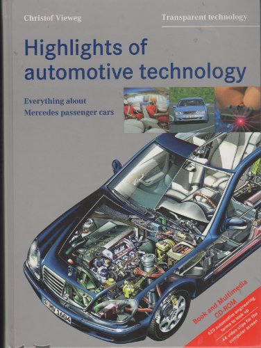 Highlights of Automotive Technology; Everything About Mercedes Passenger Cars. Buch und CD-ROM