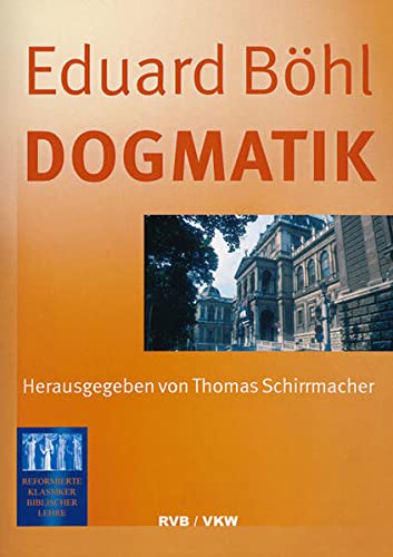 9783932829987: Dogmatik (Theologische Nachfahren Luthers und Calvins)