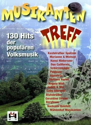 9783932839245: Musikantentreff: 130 Hits Der PopulRen Volksmusik