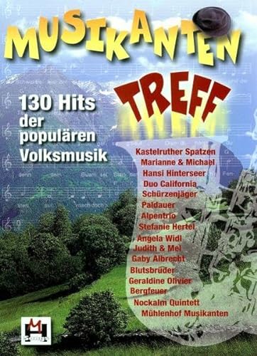 9783932839245: Musikantentreff: 130 Hits Der PopulRen Volksmusik