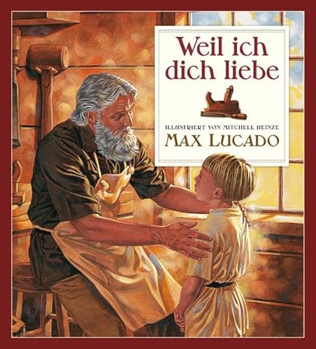 Weil ich dich liebe - Lucado, Max