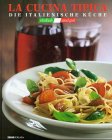 9783932844171: Die italienische Kueche La cucina tipica - einfach und gut / Strato Cotugno; Peter C. Hubschmid; Urs Kluyver