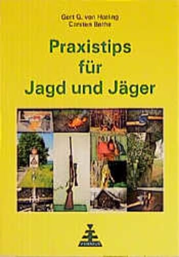 9783932848025: Praxistips fr Jagd und Jger (Livre en allemand)