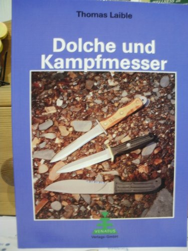 9783932848230: Dolche und Kampfmesser