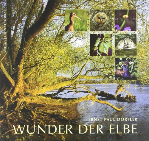 Beispielbild fr Wunder der Elbe: Biografie eines Flusses zum Verkauf von medimops