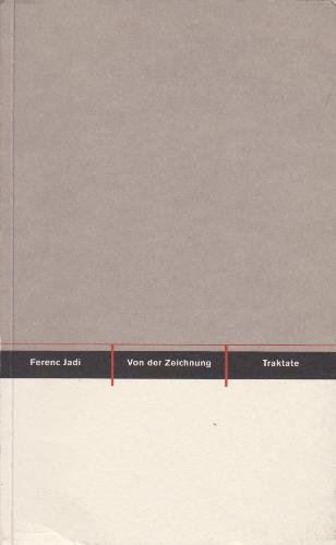 Von der Zeichnung : Traktate über Tat und Weigerung. Inst. f. Buchkunst Leipzig / Allaphbed 5,