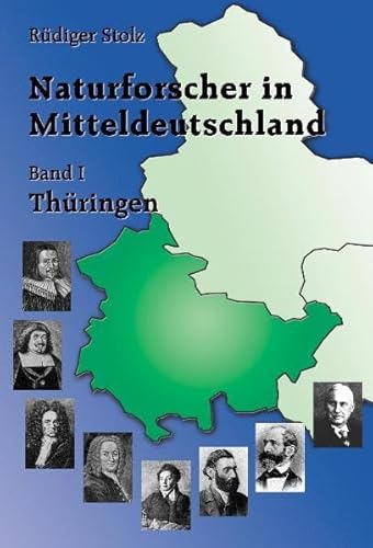 Beispielbild fr Naturforscher in Mitteldeutschland (Band 1) Thringen. zum Verkauf von Antiquariat KAMAS