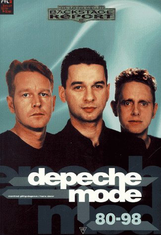 9783932912115: Depeche Mode 80-98. Backstage Report 12. Fan-Buch-Story