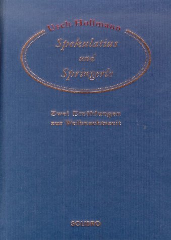 Spekulatius und Springerle - Hollmann Usch