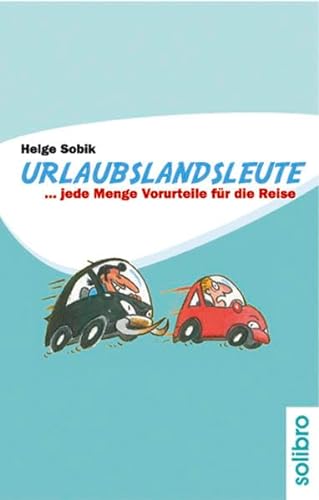 Stock image for Urlaubslandsleute.jede Menge Vorurteile fr die Reise -Language: german for sale by GreatBookPrices