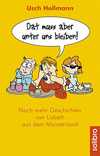 Beispielbild fr Dat muss aber unter uns bleiben -Language: german zum Verkauf von GreatBookPrices