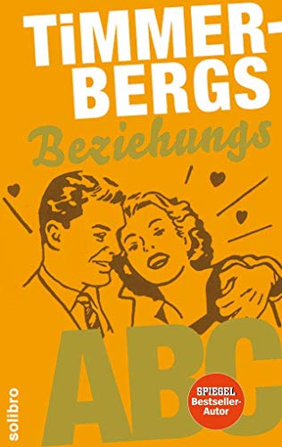 Beispielbild fr Timmerberg, H: Timmerbergs Single-ABC/Beziehung zum Verkauf von WorldofBooks