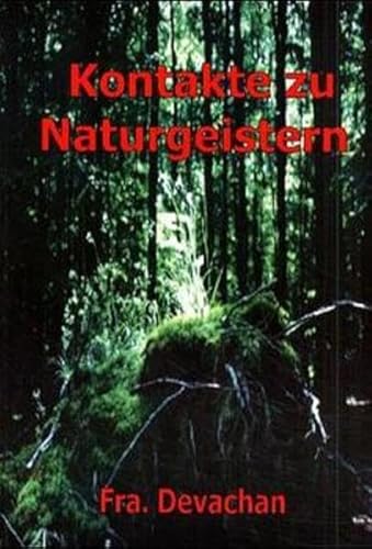 Imagen de archivo de Kontakte zu Naturgeistern -Language: german a la venta por GreatBookPrices