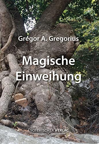 Stock image for Magische Einweihung -Language: german for sale by GreatBookPrices