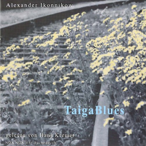 9783932929496: Taiga Blues. (2CD) . Geschichten aus der russischen Provinz. Lesung