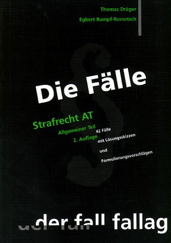 Stock image for Die Flle, Strafrecht Allgemeiner Teil (AT) for sale by medimops