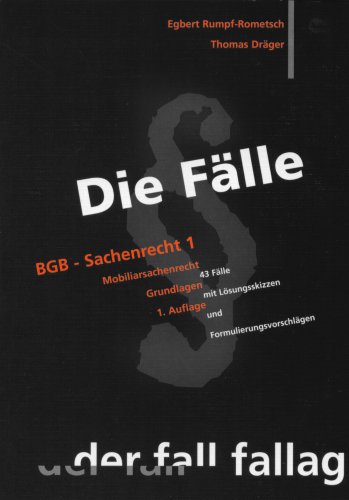 Stock image for Die Flle. BGB Sachenrecht 1. Mobiliarsachenrecht. Grundlagen for sale by medimops