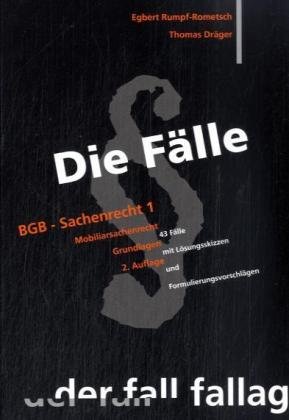 Stock image for Die Flle. BGB Sachenrecht 1: Mobiliarsachenrecht. Grundlagen for sale by medimops