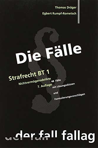 Beispielbild fr Die Flle. Strafrecht BT 1: Nichtvermgensdelikte. 48 universittserprobte Flle mit Lsungsskizzen und Formulierungsvorschlgen zum Verkauf von medimops