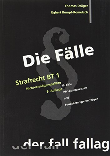 Beispielbild fr Die Flle. Strafrecht BT 1: Nichtvermgensdelikte. 49 Flle mit Lsungsskizzen und Formulierungsvorschlgen zum Verkauf von medimops