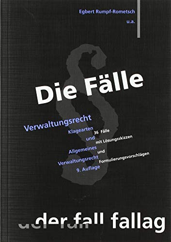 Beispielbild fr Verwaltungsrecht.Tl.1: Klagearten und Allgemeines Verwaltungsrecht. 36 Flle m. Lsungsskizzen u. Formulierungsvorschlgen zum Verkauf von Studibuch