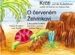 Imagen de archivo de Krti und die Zauberblume.O Cervenem Zelvinkovi.deutsch-tschechische Ausgabe a la venta por medimops