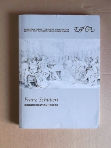 Beispielbild fr Franz Schubert - Dokumentation 1997/ 98 zum Verkauf von Der Ziegelbrenner - Medienversand