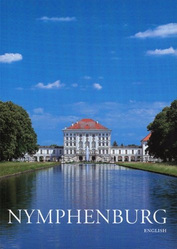 Beispielbild fr Nymphenburg : Main Palace Park and Pavilions Official Guide zum Verkauf von Wonder Book