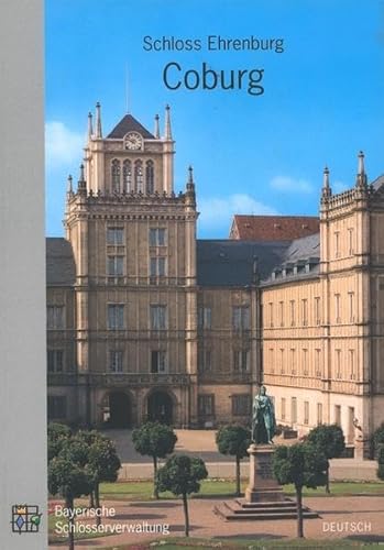Beispielbild fr Schloss Ehrenburg, Coburg: Amtlicher Fhrer zum Verkauf von medimops