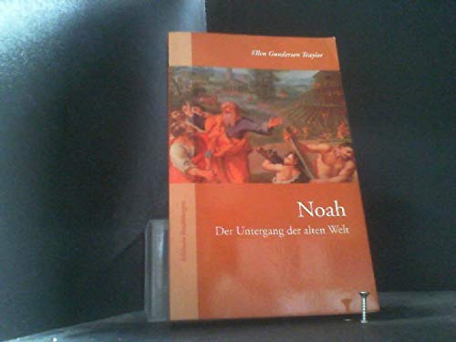 Beispielbild fr Noah - Der Untergang der alten Welt zum Verkauf von medimops