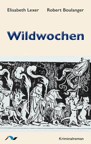 Stock image for Wildwochen: Weidmannsheil fr Chefinspektor Kovac for sale by medimops